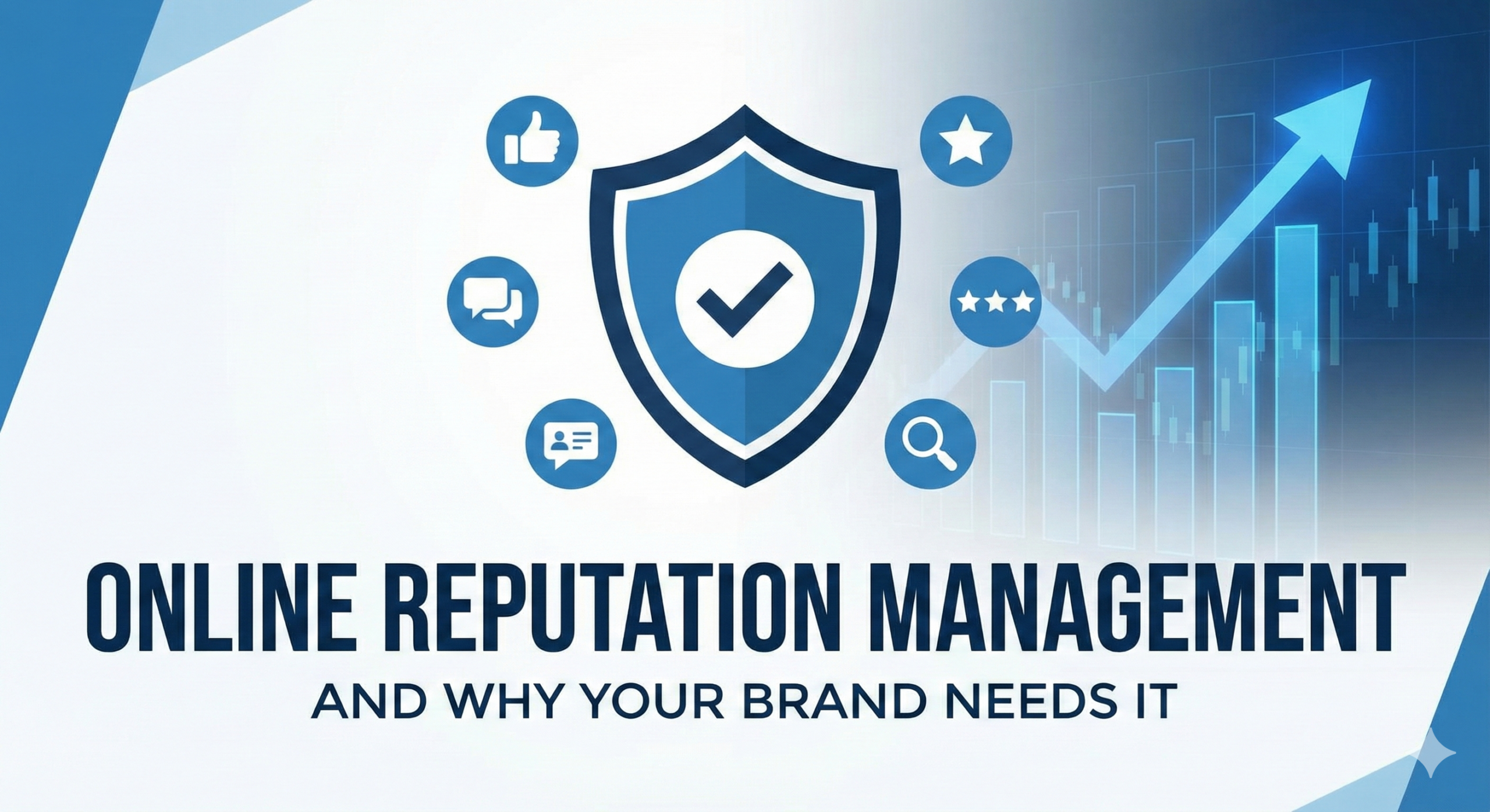 What Is Online Reputation Management and Why Your Brand Needs It
